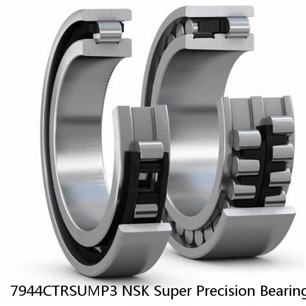 7944CTRSUMP3 NSK Super Precision Bearings