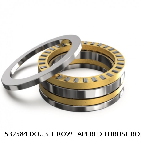 532584 DOUBLE ROW TAPERED THRUST ROLLER BEARINGS #1 small image